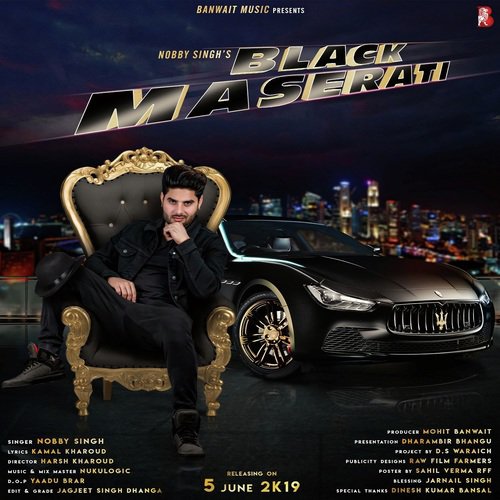Black Maserati - Nobby Singh