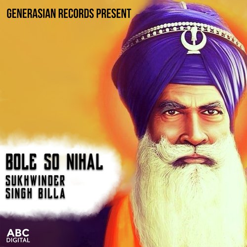 Bole So Nihal - Sukhwinder Singh Billa, Dipps Bhamrah