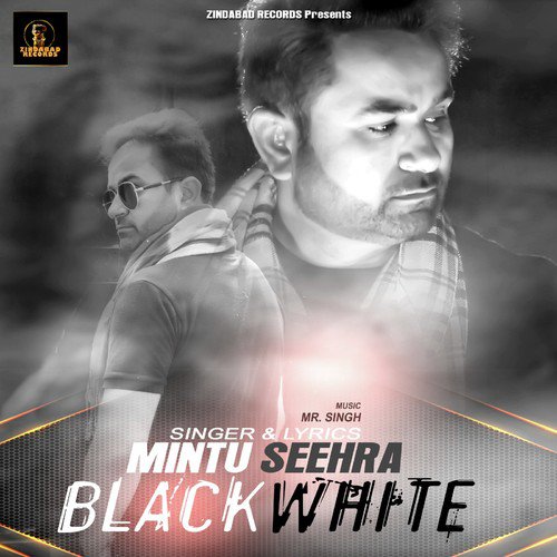 Black White - Mintu Seerha