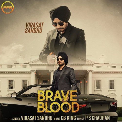 Brave Blood - Virasat Sandhu