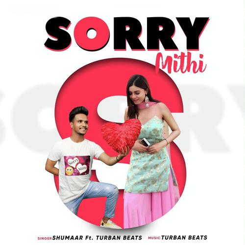 Sorry Mithi - Ellde Fazilka