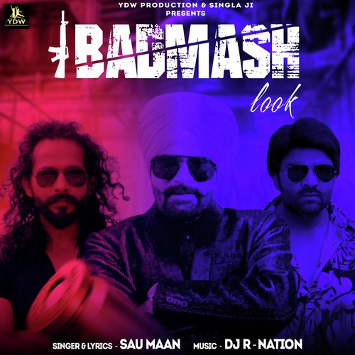 Badmash Look - Sau Maan