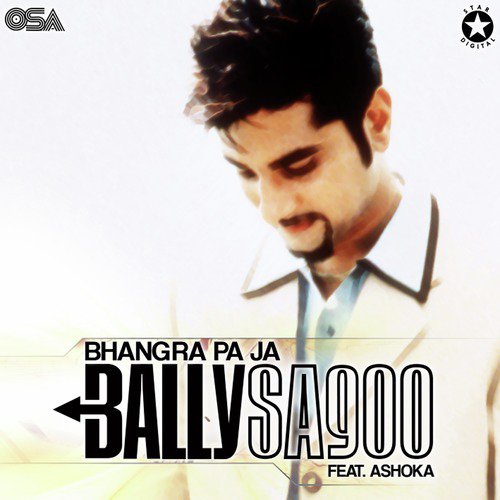 Bhangra Pa Ja - Bally Sagoo, Ashoka