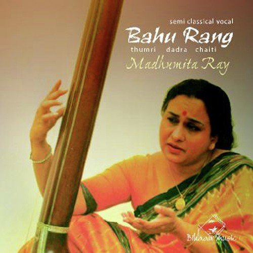 Chaitamaase Chunari Ranga De - Madhumita Ray