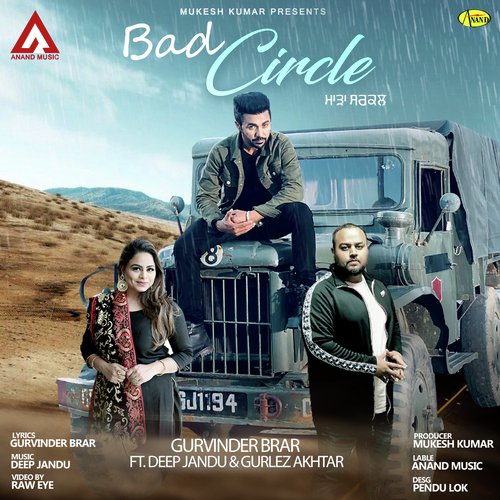 Bad Circle - Gurvinder Brar, Gurlej Akhtar, Deep Jandu