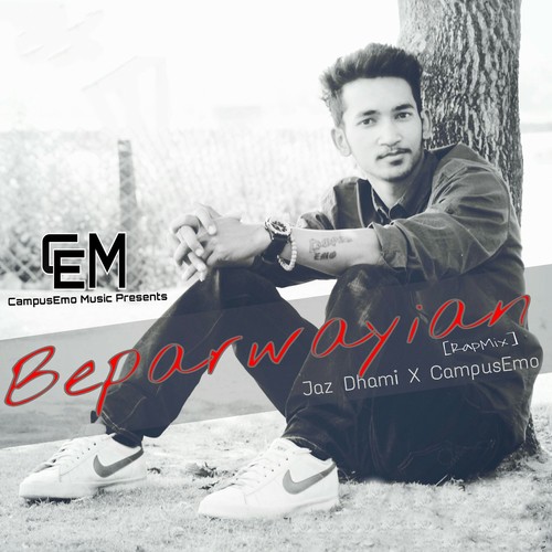 Beparwayian - Jaz Dhami, Campus Emo