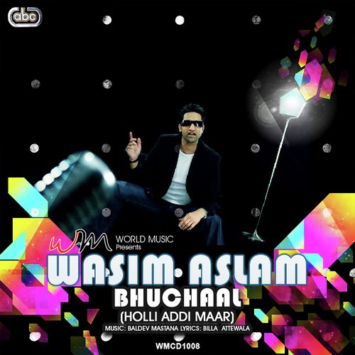 Bhuchaal (Holli Addi Maar) - Wasim Aslam