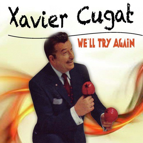 Paran Pan Pan - Xavier Cugat