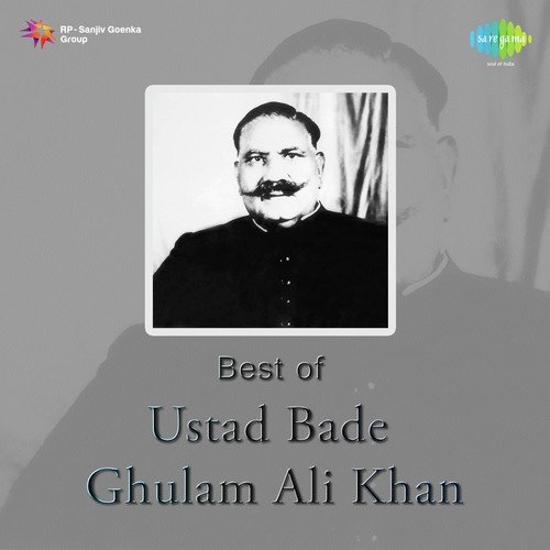 Raga Gunakali Ae Kartar Poori Karo Bada Ghulam Ali Khan - Ustad Bade Ghulam Ali Khan