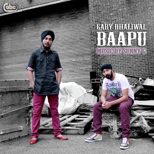 Baapu - Gary Dhaliwal