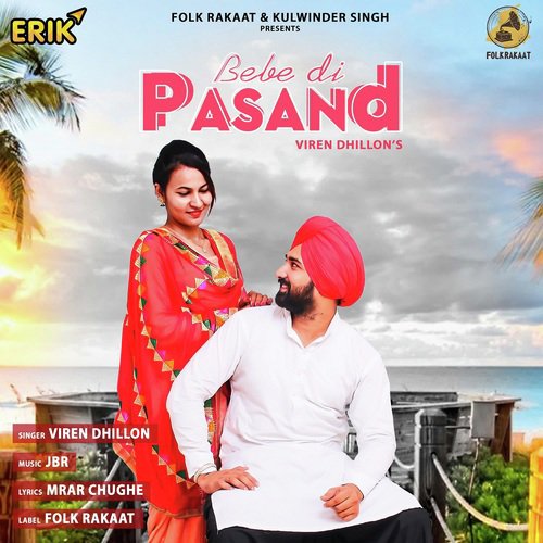 Bebe Di Pasand - Viren Dhillon