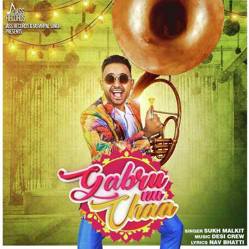 Gabru Nu Chaa - Paras Vashisht