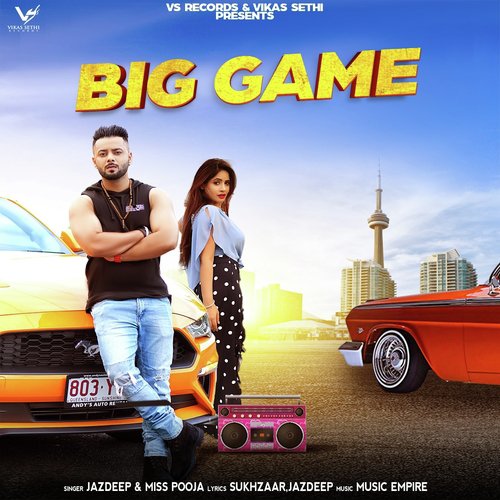 Big Game - Jazdeep, Miss Pooja