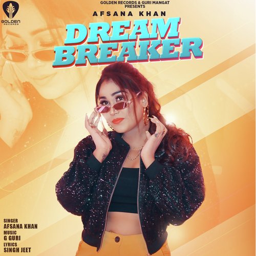 Dream Breaker - Kaimy, Afsana Khan