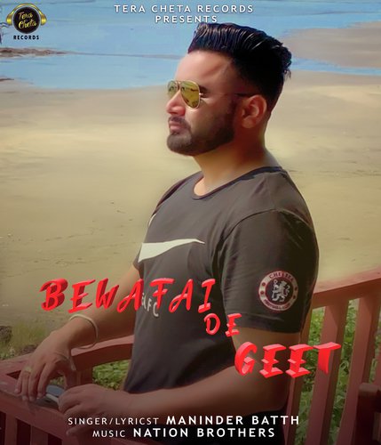 Bewafai De Geet - Maninder Batth