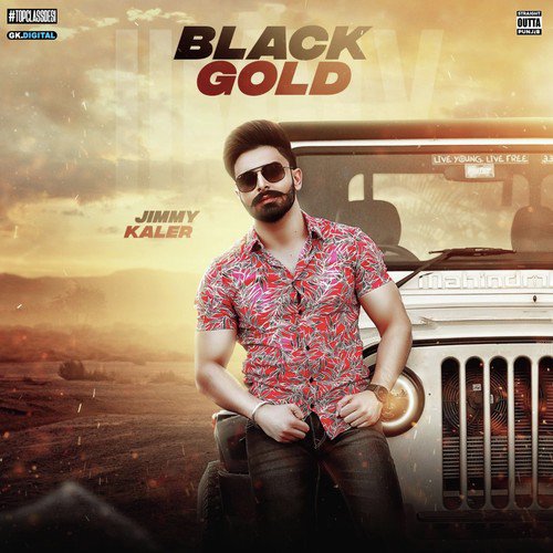 Black Gold - Jimmy Kaler