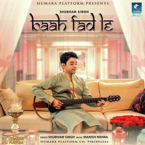 Baah Fad Le - Shubham Singh