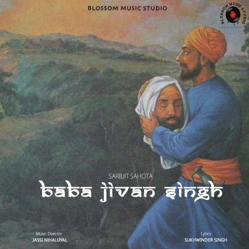 Baba Jivan Singh - Sarbjit Sahota