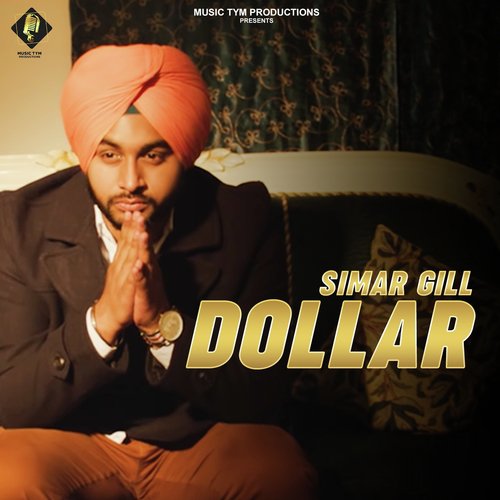 Dollar - Simar Gill