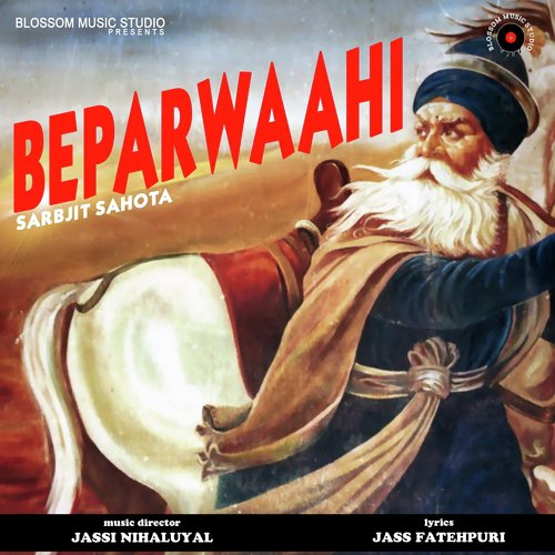 Beparwaahi - Sarbjit Sahota