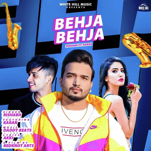 Behja Behja - Rishabh, Karan