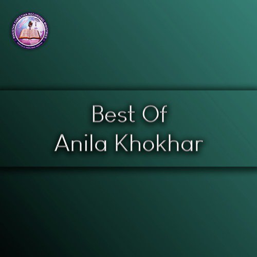 Qaidi Sahooni Yehowa Ne - Anila Khokhar