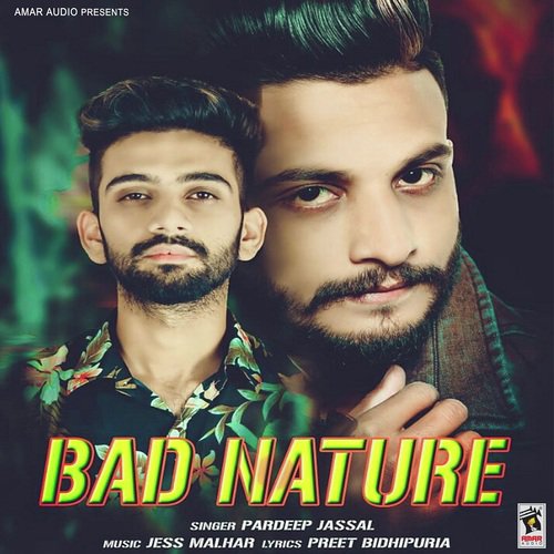 Bad Nature - Pardeep Jassal