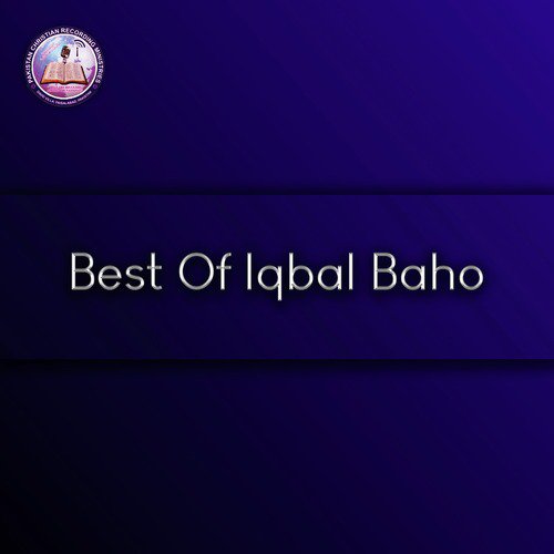 Dekho Sar E Saleeb Wo - Iqbal Baho