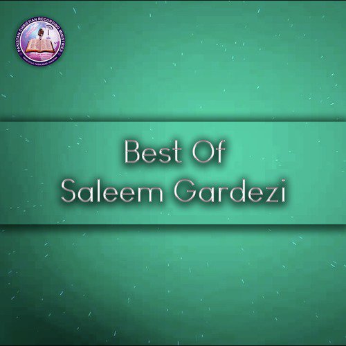 Ae Pak Masih - Saleem Gardezi