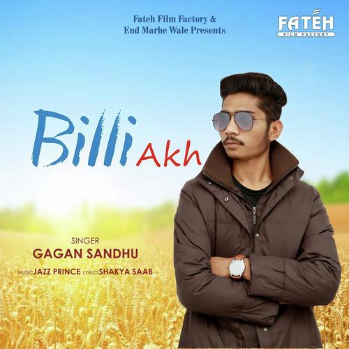 Billi Akh - Gagan Sandhu