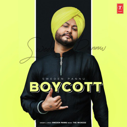 Boycott - Sweden Pannu, The Wickedz