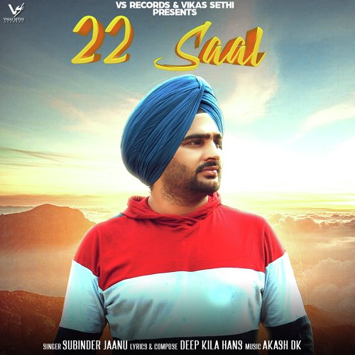 22 Saal - Chanpreet, Ranjha Yaar
