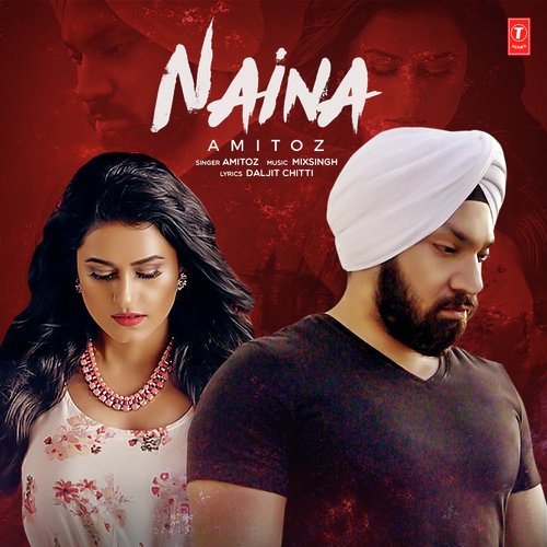 Naina - Chanpreet, Ranjha Yaar