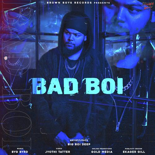 Bad Boi (feat. Byg Byrd) - Big Boi Deep