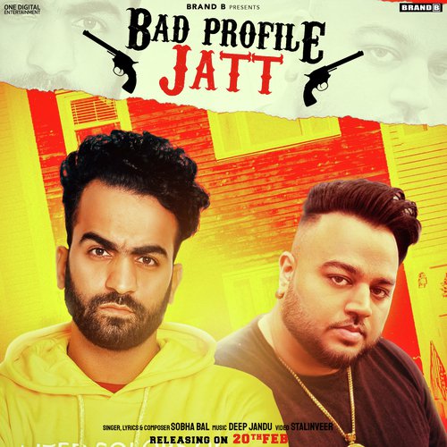 Bad Profile Jatt - Sobha Bal