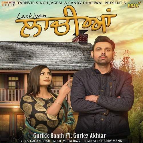 Lachiyan - Kirt Jas, Gurlej Akhtar