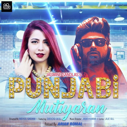 Punjabi Mutiyaran Arian Romal Reload - Rosleen Sandlas