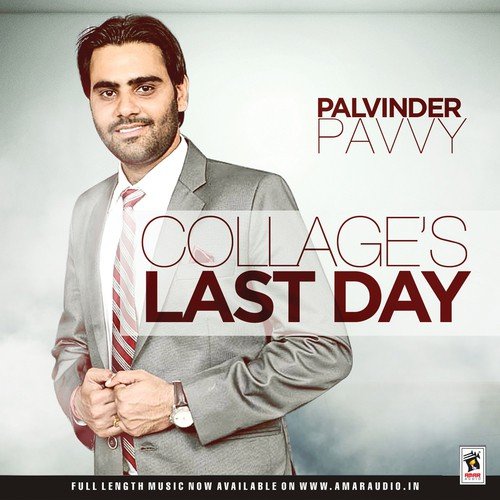 Colleges Last Day - Palwinder Pavvy