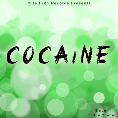 Cocaine - Yodha Chahal
