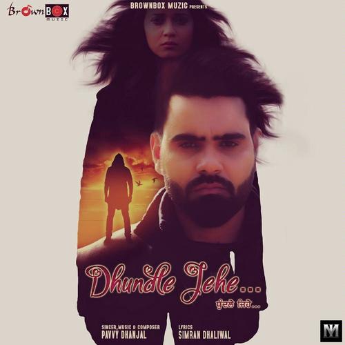 Dhundle Jehe - Baljit Singh Gharuan