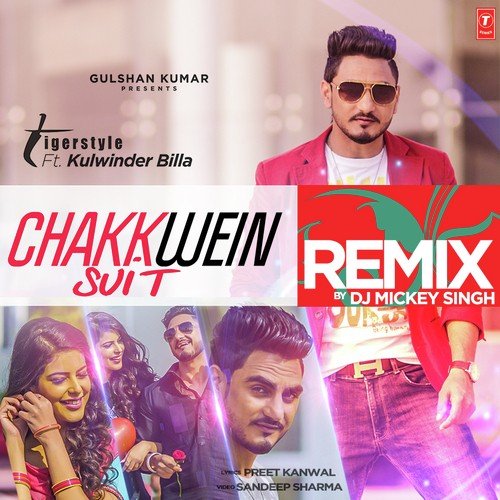 Chakkwein Suit   Remix - Kulwinder Billa