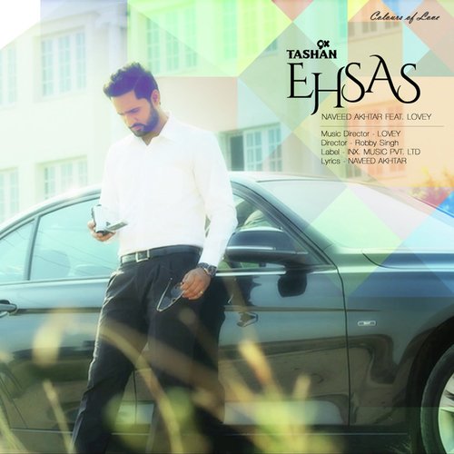 Ehsas - Naveed Akhtar, Lovey