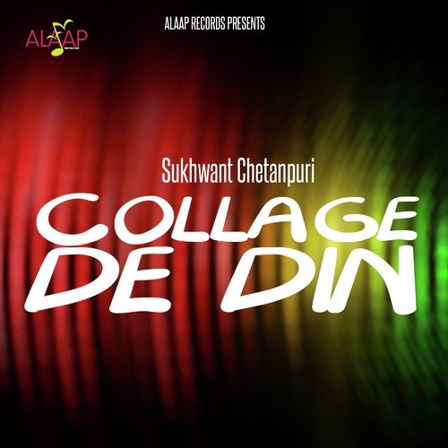 College De Din - Sukhwant Chetarpuri, Ranjit Bhatti