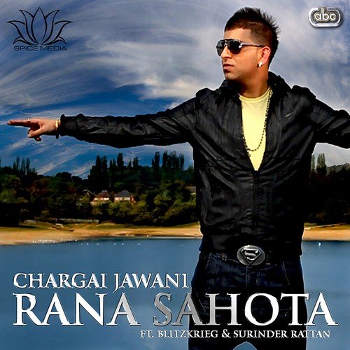 Chargai Jawani - Rana Sahota