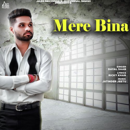 Mere Bina - Sartaj Virk