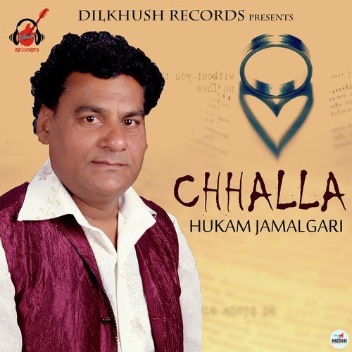 Chhalla - Hukam Jamalgarhi