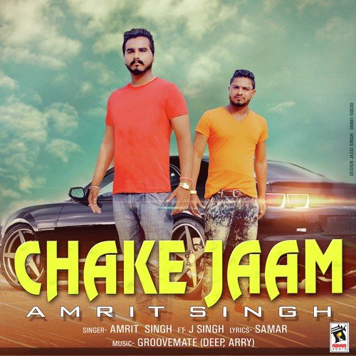 Chake Jaam (Feat. J. Singh) - J. Singh, Amrit Singh