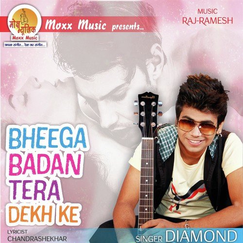 Bheega Badan Tera Dekh Ke - Diamond