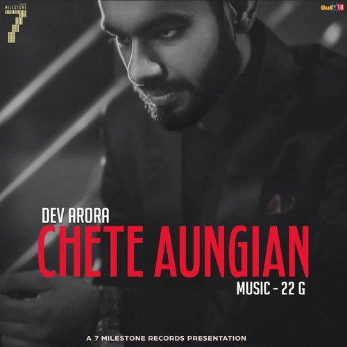 Chete Aungian - Dev Arora