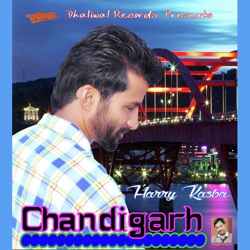 Chandigarh - Harry Kasba, Harry Kasba
